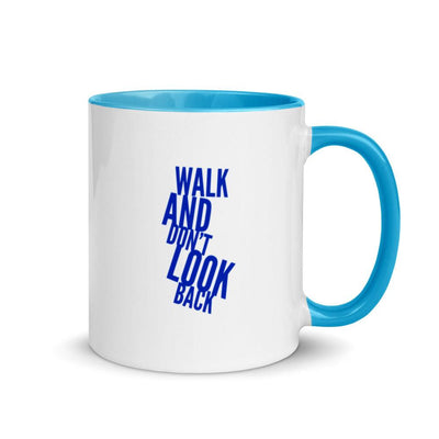 Mug with Color Inside - Walk and don't look back - Rozlar