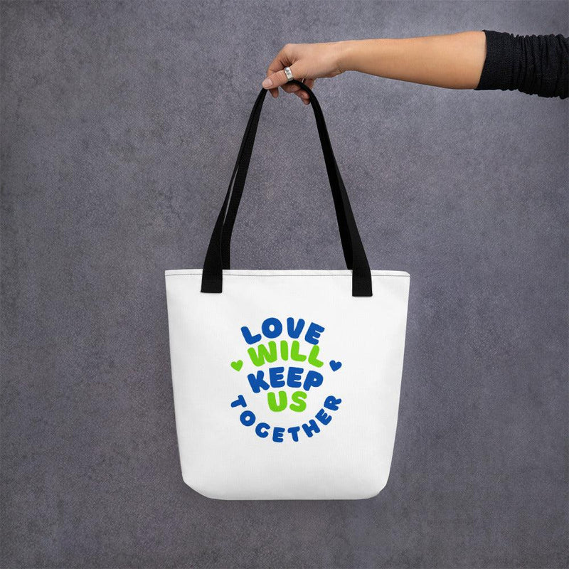 Tote bag - Love Will Keep Us Together - Rozlar