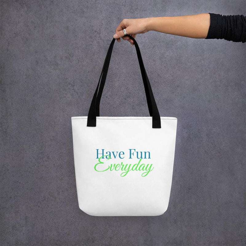 Tote bag - Have Fun Everyday - Rozlar