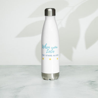 Water Bottle - When you Love the Stars Align - Rozlar