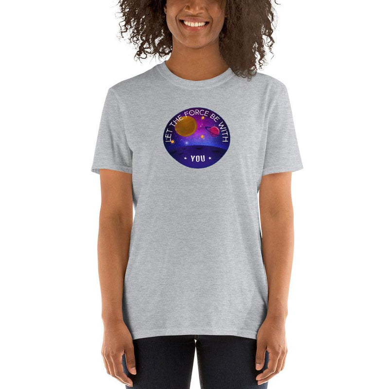 T-Shirt - Let The Force Be With YOU - Rozlar