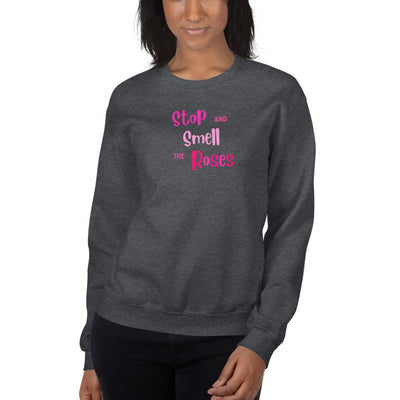 Sweatshirt - Stop and Smell the Roses - Rozlar