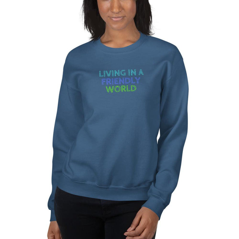 Sweatshirt - Living in a Friendly World - Rozlar