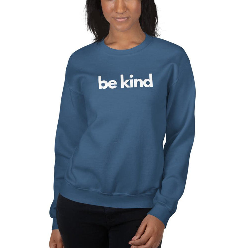 Sweatshirt - Be Kind in white text - Rozlar