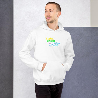 Hoodie - Light, Bright and Anything is Possible - Rozlar