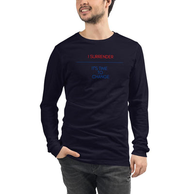 Long Sleeve Tee - I surrender - It's time to change - Rozlar