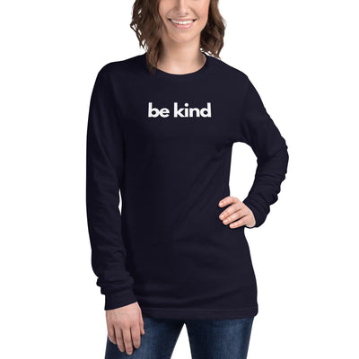 Long Sleeve Tee - Be Kind in white text - Rozlar