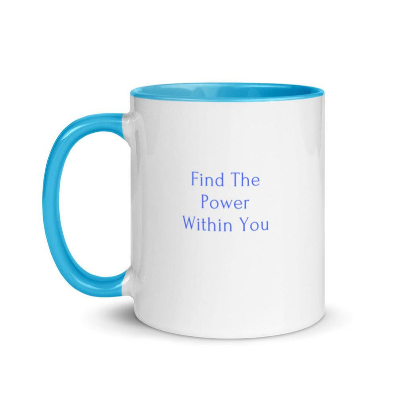 Mug with Color Inside - Find The Power Within You - text in blue - Rozlar