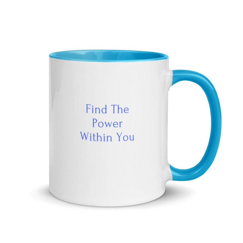Mug with Color Inside - Find The Power Within You - text in blue - Rozlar