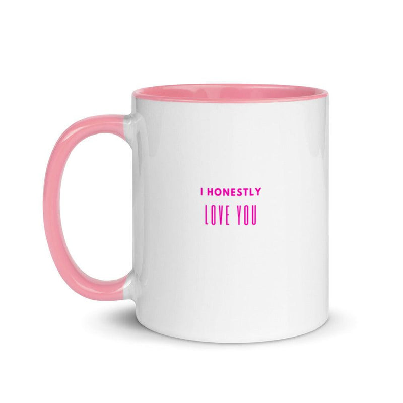 Mug with Color Inside - I Honestly Love You in Pink - Rozlar