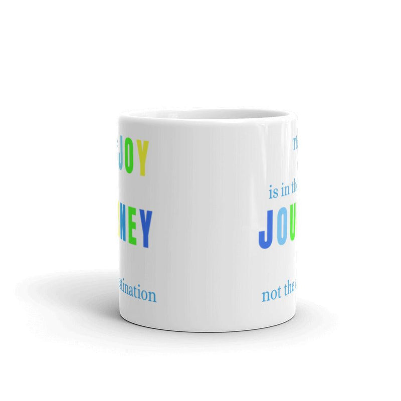 Mug Glossy White - The Joy is in the Journey, not the Destination, in color - Rozlar