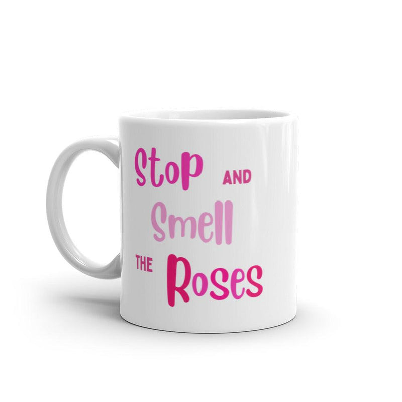 Mug Glossy White - Stop and Smell the Roses - Rozlar