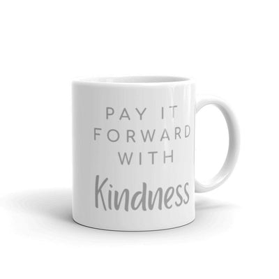 Mug Glossy White - Pay It Forward With Kindness - Rozlar